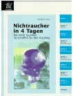 Nichtraucher in 4 Tagen